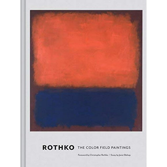 Rothko: The Color Field Paintings
