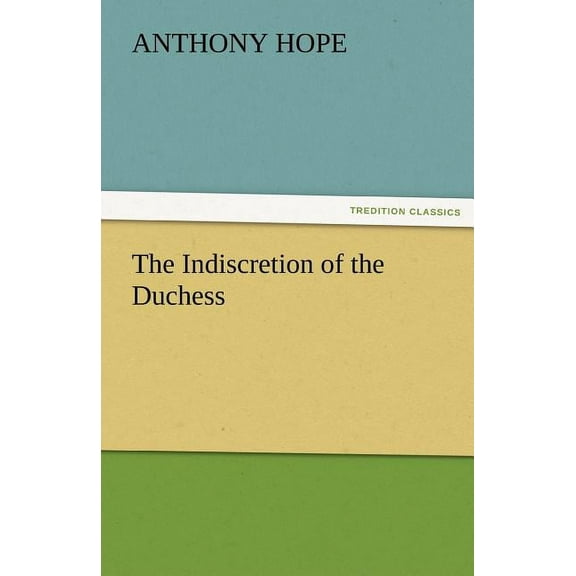 The Indiscretion of the Duchess