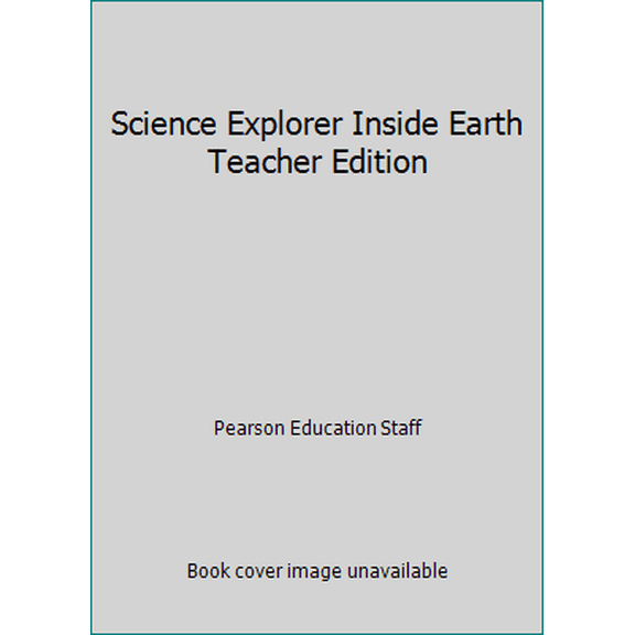 Pre-Owned Science Explorer Inside Earth Teacher Edition by Pearson Education Staff (Hardcover), Textbooks, English