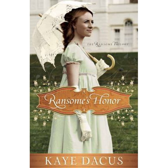 Pre-Owned Ransome's Honor (The Ransome Trilogy) (Paperback) 0736927530 9780736927536