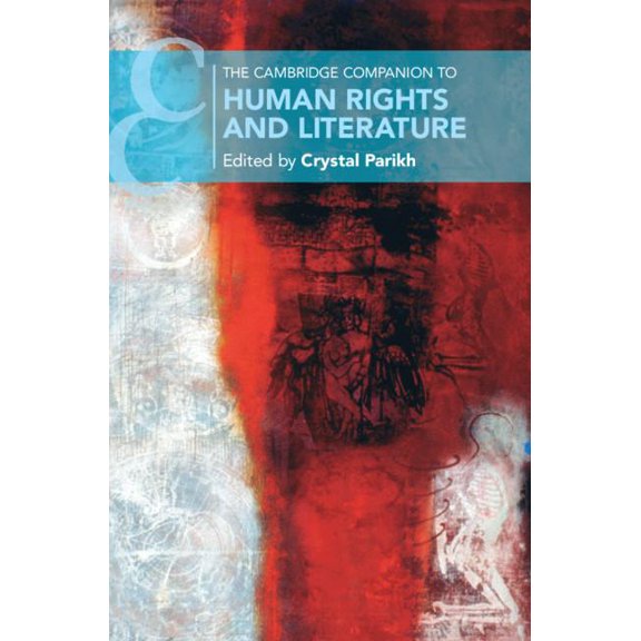 Cambridge Companions to Literature The Cambridge Companion to Human Rights and Literature, (Hardcover)