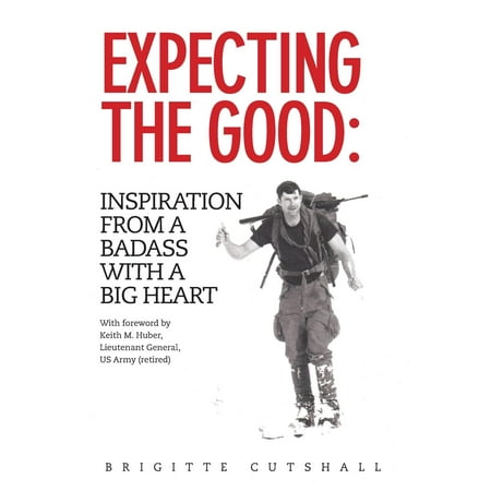 Expecting the Good: Inspiration from a Badass with a Big Heart