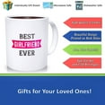 thumbnail image 3 of Personalized Best Girlfriend Ever February 14th Mug, Ceramic Novelty Coffee Mug, Tea Cup, Gift Present For Birthday, Christmas Thanksgiving Festival, 11oz Or 15oz, Sarcasm With Sayings Mug, 3 of 4