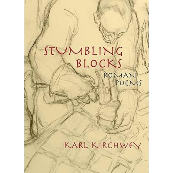 Pre-Owned Stumbling Blocks: Roman Poems (Paperback) 0810136279 9780810136274