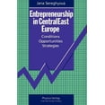 thumbnail image 3 of Entrepreneurship in CentralEast Europe: Conditions · Opportunities · Strategies, 3 of 3
