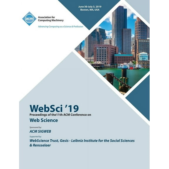 WebSci '19: Proceedings of the11th ACM Conference on Web Science, (Paperback)