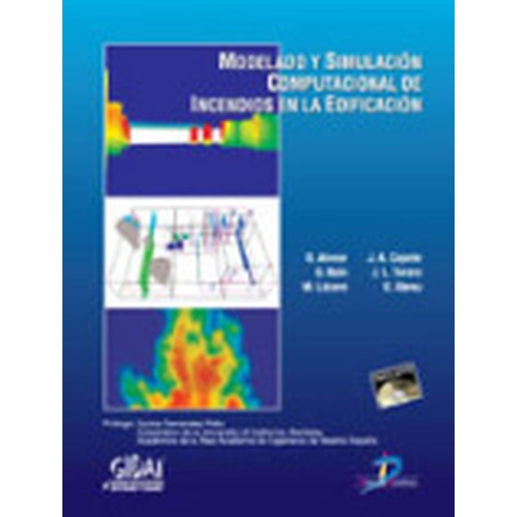 Modelado y simulación computacional de incendios en la edificación Diaz de Santos 9788479788322