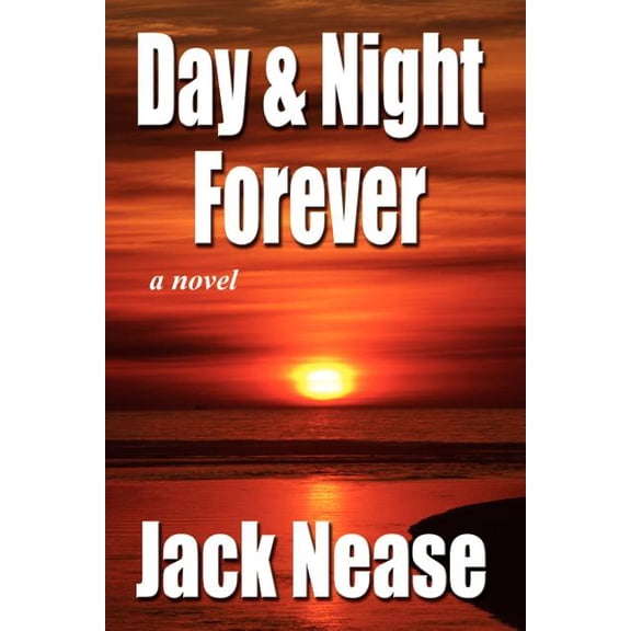 Day and Night, Forever Paperback