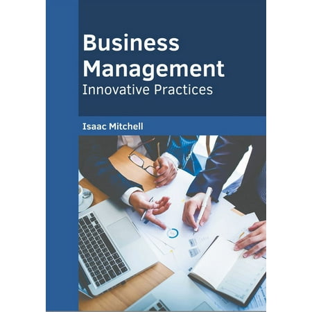 Business Management: Innovative Practices (Hardcover)