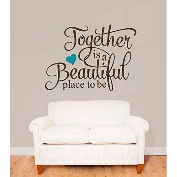 Together Is A Beautiful Place To Be Family Wall Quote Vinyl Lettering Decals Home Decor Saying 30x22-Inch Chocolate Brown, Teal