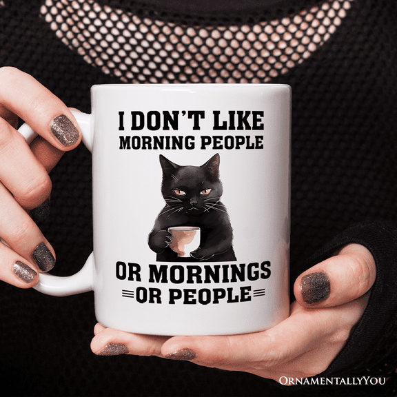 I Don't Like Morning People Mug, Sarcastic Black Cat Lover Gift