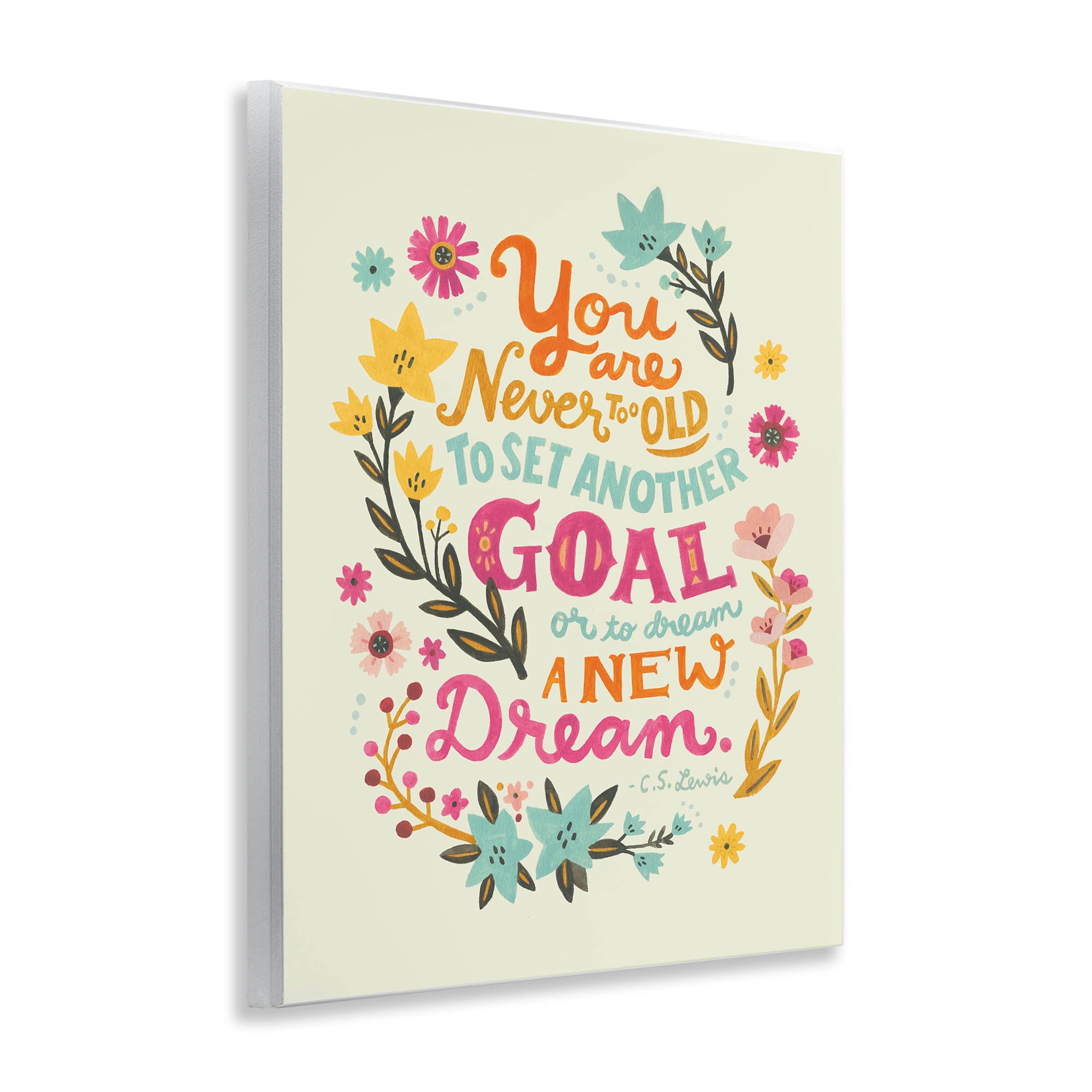 Stupell Industries Never Too Old Inspiring Quote Plants & Flowers Painting Unframed Art Print Wall Art, 11 x 14