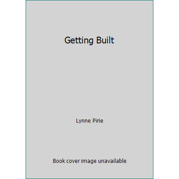 Pre-Owned Getting Built (Paperback) 0446378577 9780446378574