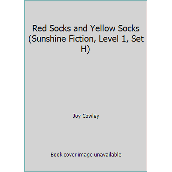 Pre-Owned Red Socks and Yellow Socks (Sunshine Fiction, Level 1, Set H) (Paperback) 0780249682 9780780249684