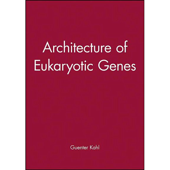 Architecture of Eukaryotic Genes, (Hardcover)