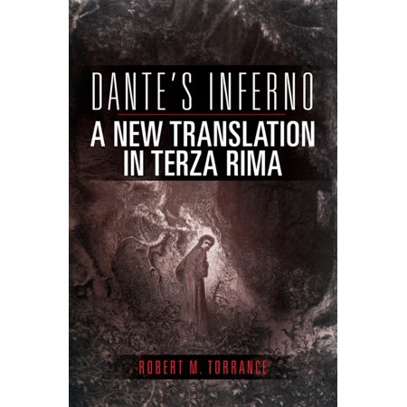 Dante's Inferno, a New Translation in Terza Rima -