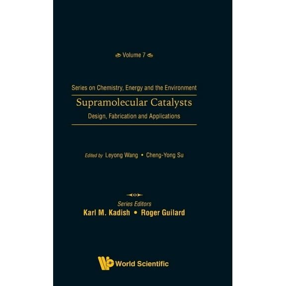 Chemistry, Energy and the Environment Supramolecular Catalysts, Book 7, (Hardcover)