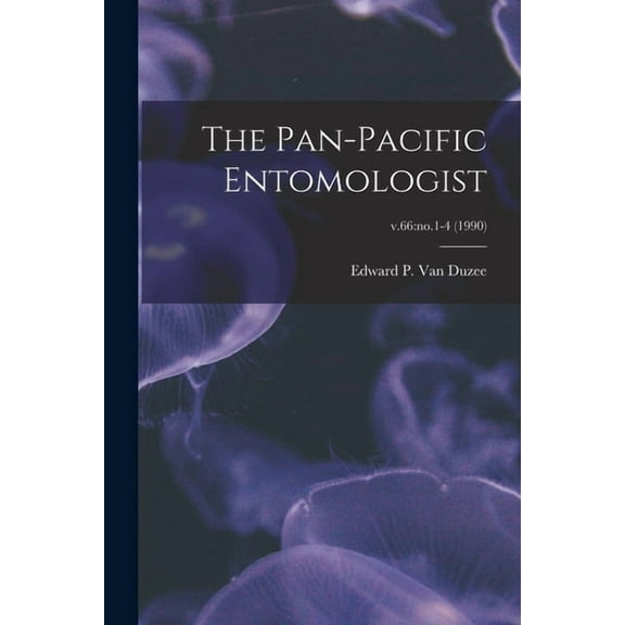 The Pan-Pacific Entomologist; v.66 (Paperback)
