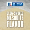 thumbnail image 4 of (6 pack) McCormick Culinary Kosher Mesquite Grill Seasoning, 22.0 oz Bottle, 4 of 13