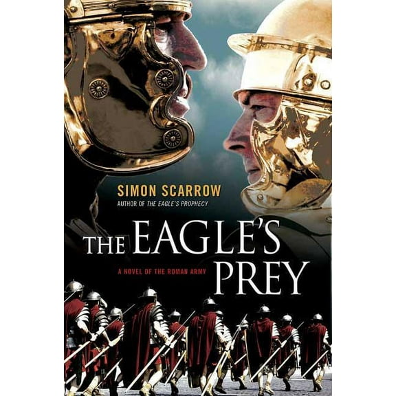 Eagle The Eagle's Prey, Book 5, (Paperback)