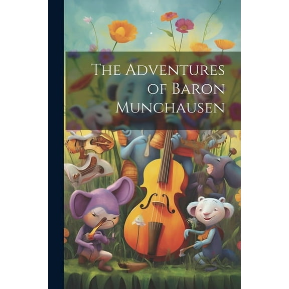 The Adventures of Baron Munchausen (Paperback)