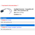 thumbnail image 2 of Headlight Connector - Compatible with 2008 - 2015 Land Rover LR2 2009 2010 2011 2012 2013 2014, 2 of 2