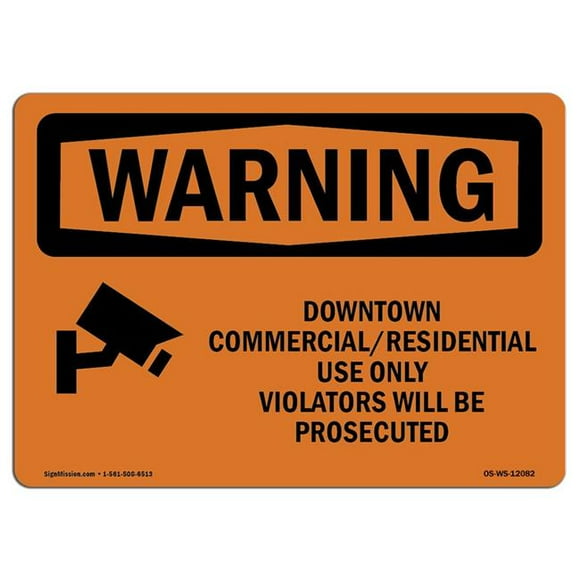 SignMission OS-WS-A-1014-L-12082 10 x 14 in. OSHA Warning Sign - Downtown Commercialresidential with Symbol