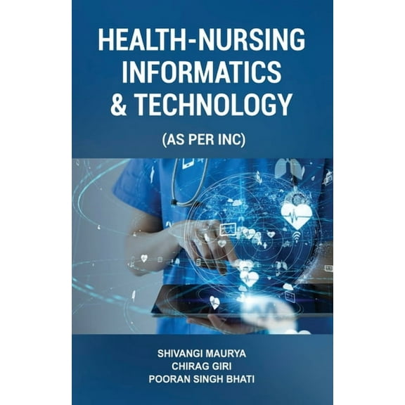 Health-Nursing Informatics & Technology, (Paperback)
