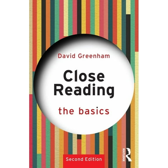 Basics Close Reading: The Basics, (Paperback)