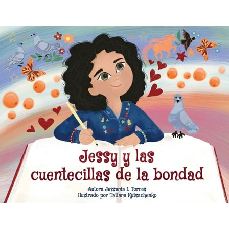 Jessy y las cuentecillas de la bondad, (Paperback)