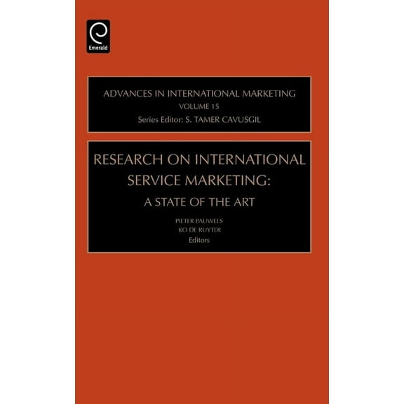 Advances in International Marketing Research on International Service Marketing: A State of the Art, Book 15, (Hardcover)