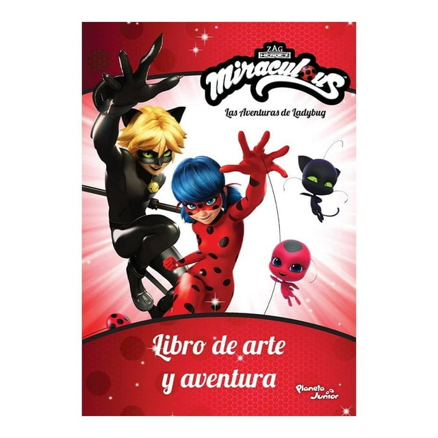 Ladybug Libro de Arte y Aventura Planeta México Miraculous