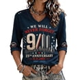 thumbnail image 2 of 9/11 25th Anniversary Shirt Womens WE Will Never Forget Tee Shirts | Lightweight Fabric, V Neck Short Sleeve Tops, American Flag, 2001-2026 25Th Anniversary Tops, Patriotic Honor Tee Shirt,XL, 2 of 5