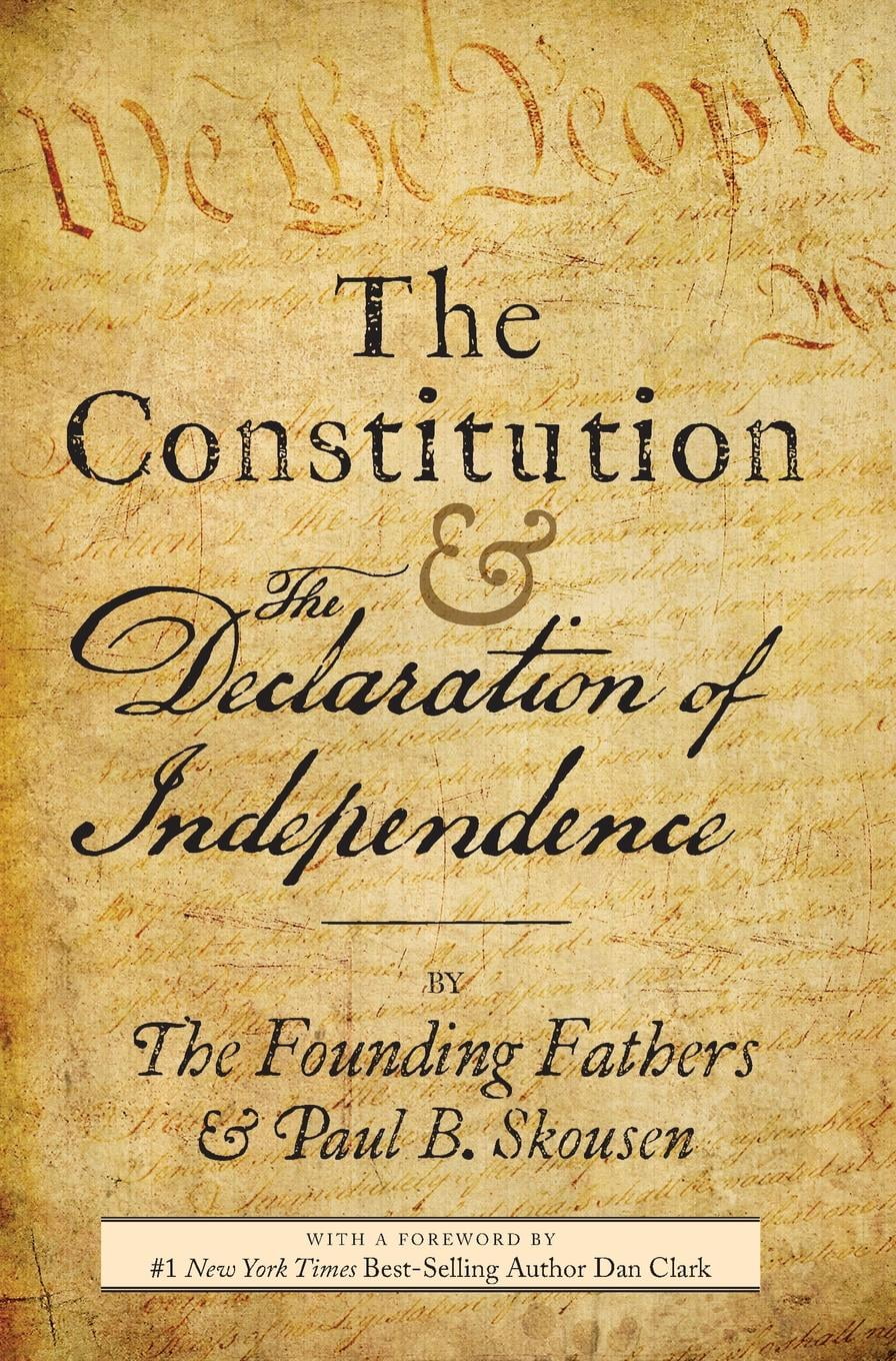 The Constitution and the Declaration of Independence The Constitution