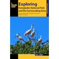 thumbnail image 2 of Exploring Everglades National Park and the Surrounding Area: A Guide to Hiking, Biking, Paddling, and Viewing Wildlife in the Region (Exploring Series), 2 of 3