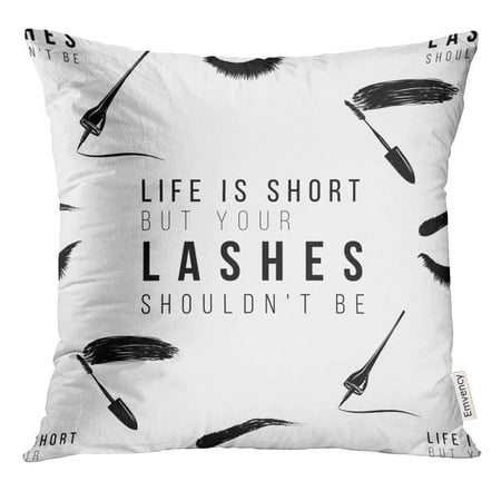 - Golee Throw Pillow Cover Makeup Artist with Life is Short But Your Lashes Shouldn't Be Text Mascara Wand Eyeliner Stroke Woman Decorative Pillow Case Home Decor Square 20x20 Inches Pillowcase
