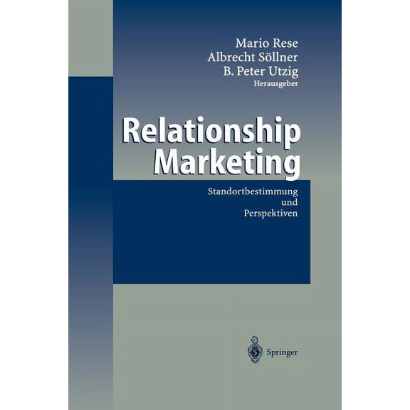 Relationship Marketing: Standortbestimmung Und Perspektiven, (Paperback)