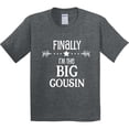 thumbnail image 3 of Inktastic Finally I'm the Big Cousin Youth T-Shirt, 3 of 5