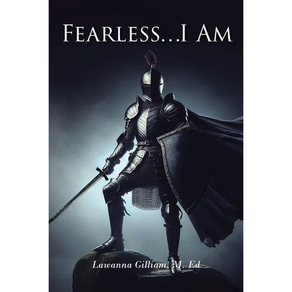 Fearless...I Am, (Paperback)