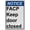 Warning Sign 6, variant on Industrial ANSI Vertical Exit Keep Closed Sign - 8"x12" Weatherproof UV Resistant (FACP Keep door closed) for Indoor/Outdoor Workplace