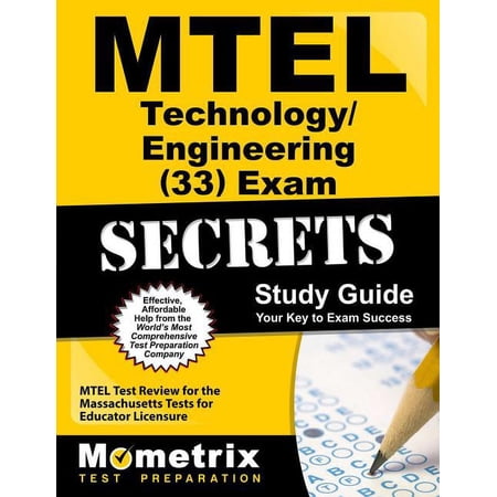 MTEL Technology/Engineering (33) Exam Secrets Study Guide : MTEL Test Review for the Massachusetts Tests for Educator Licensure (Paperback)