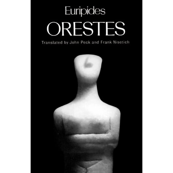 Greek Tragedy in New Translations Orestes, (Paperback)