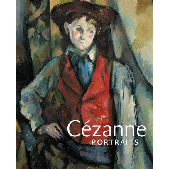 CÃ©zanne Portraits, (Hardcover)