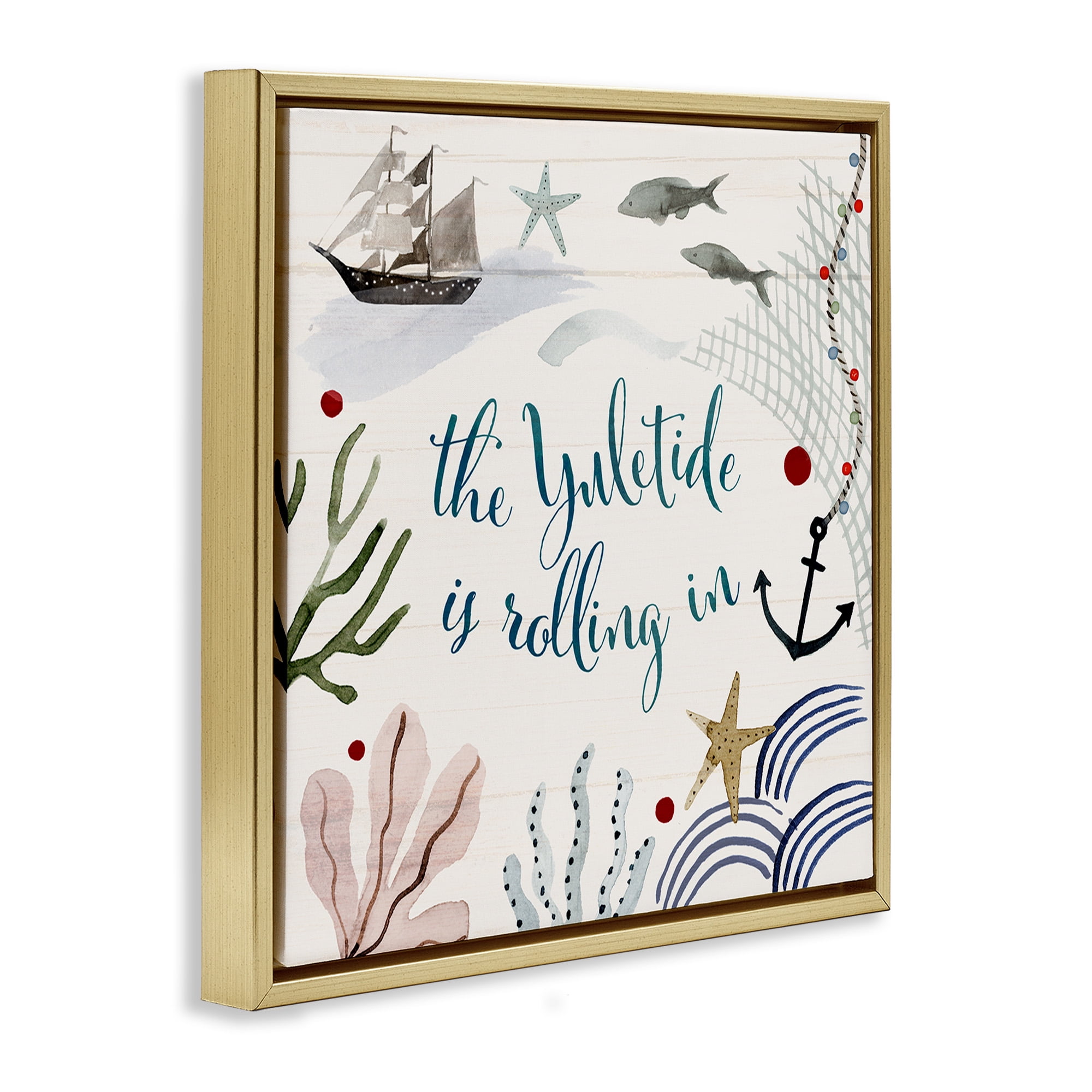 Stupell Industries Nautical Yuletide Christmas Phrase Holiday Painting Gold Floater Framed Canvas Art Print Wall Art, 18 x 18