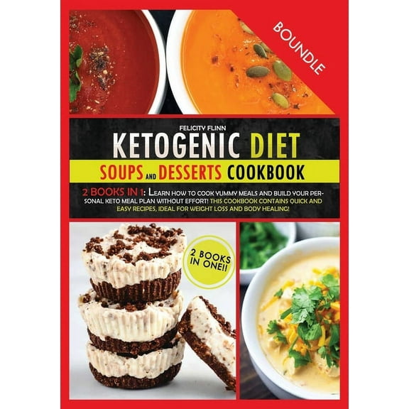 Ketogenic Diet Salads and Desserts Cookbook : Learn how to cook yummy meals and build your personal keto meal plan without effort! This cookbook contains quick and easy recipes, ideal for weight loss and body healing! (Paperback)
