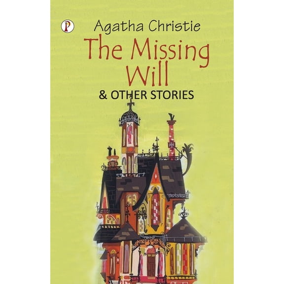 The Missing Will and Other Stories, (Paperback)