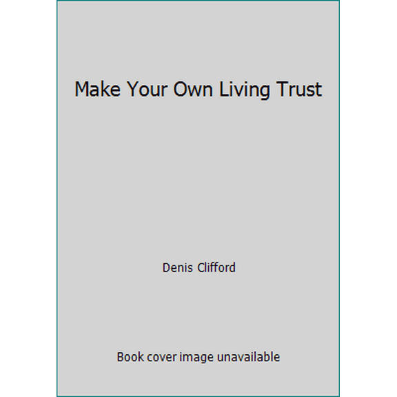 Pre-Owned Make Your Own Living Trust (Paperback) 0873371941 9780873371940