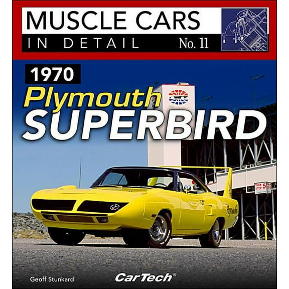 1970 Plymouth Superbird: MC Id #11-Op/HS: Muscle Cars in Detail No. 11 (Paperback)