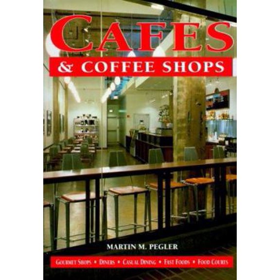 Pre-Owned Title: CAFES n COFFEE SHOPS #1 (Hardcover) 1584710098 9781584710097