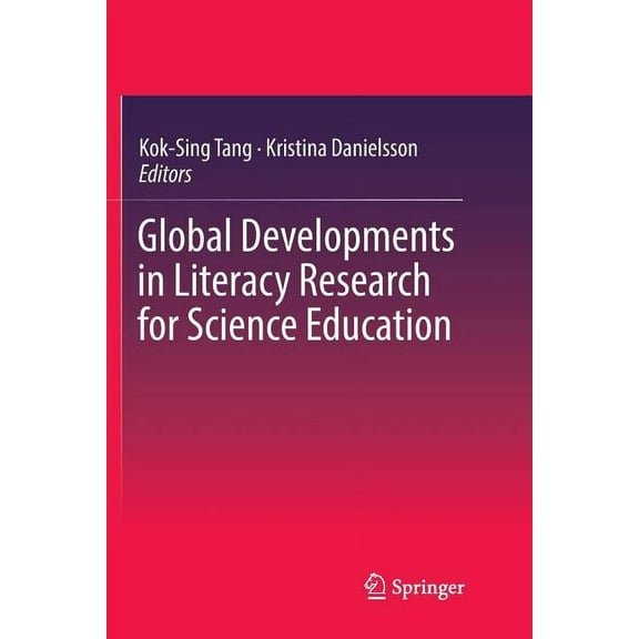Global Developments in Literacy Research for Science Education, (Paperback)